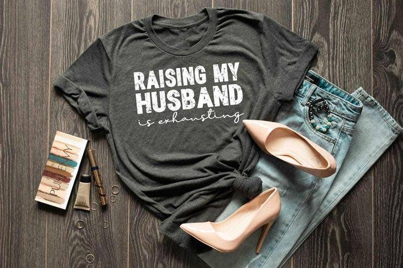 Dark Grey Heather Raising My Husband is Exhausting for wholesale on Faire0