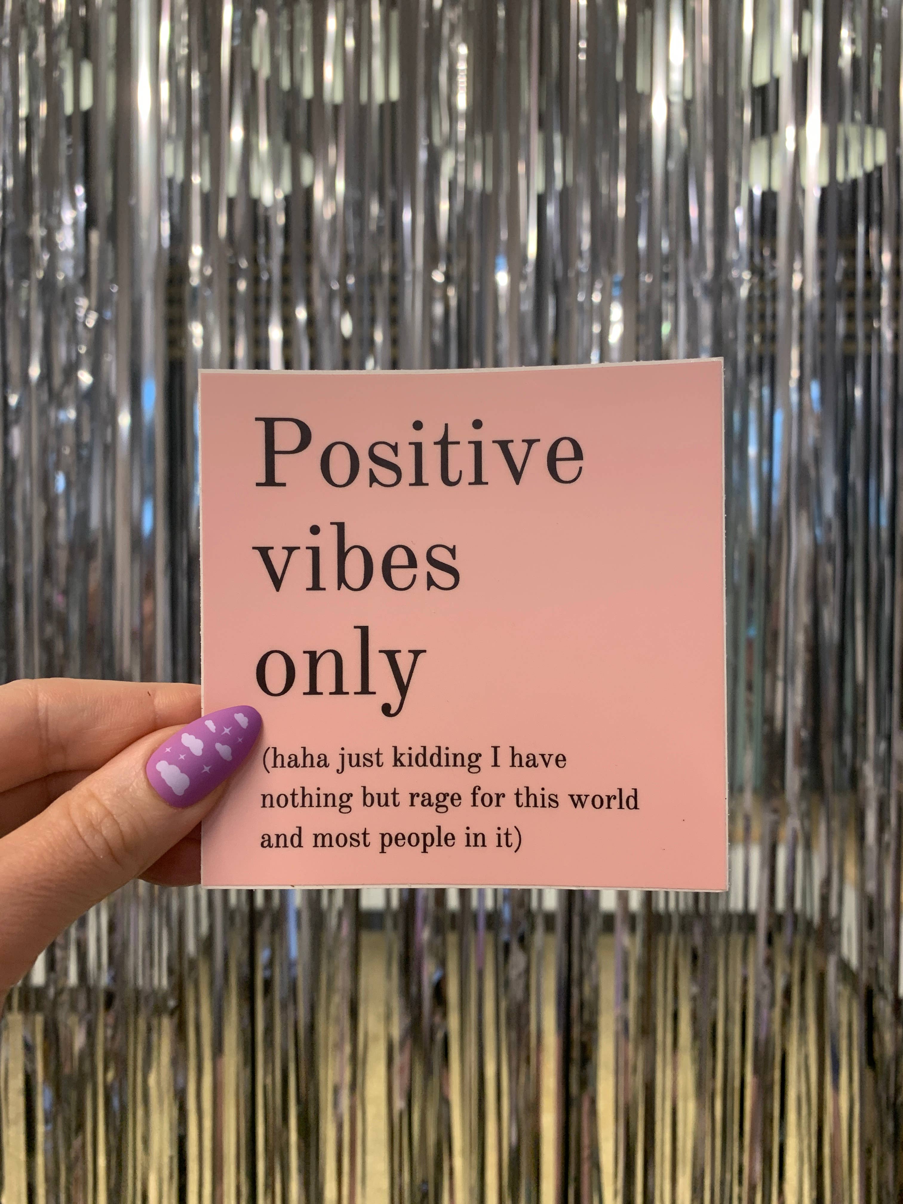 GetBullish – wholesale Sticker – Positive Vibes Only (Plus Rage) Funny Large Sticker in Pink5