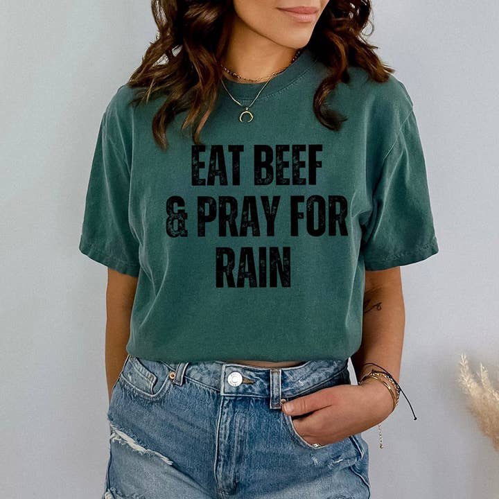 Eat Beef & Pray For Rain DTF Heat Transfer for wholesale by Trendy Transfers