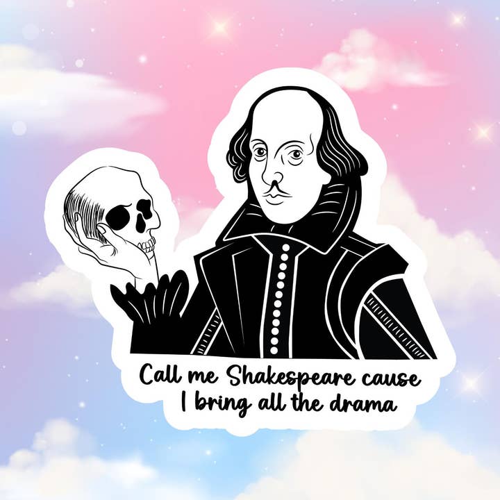 Call Me Shakespeare Sticker for wholesale by Ash Aesthetics Co