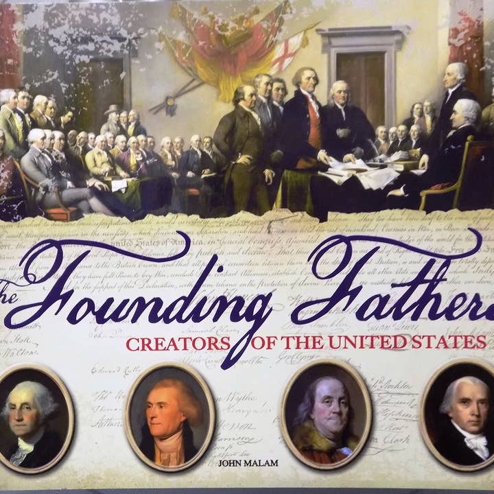Boon Books - Wholesale History & Geography - Founding Fathers Creators of the United States by John Malam