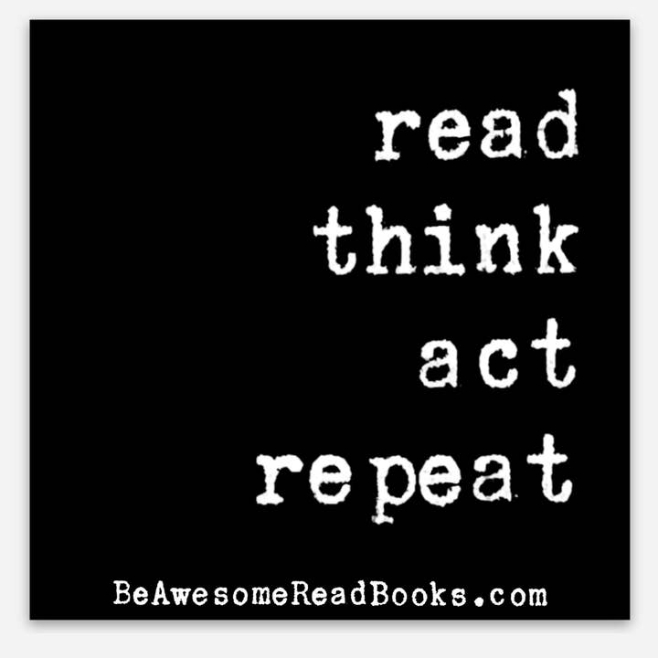 Read Think Act Repeat Sticker for wholesale by Carpe Librum