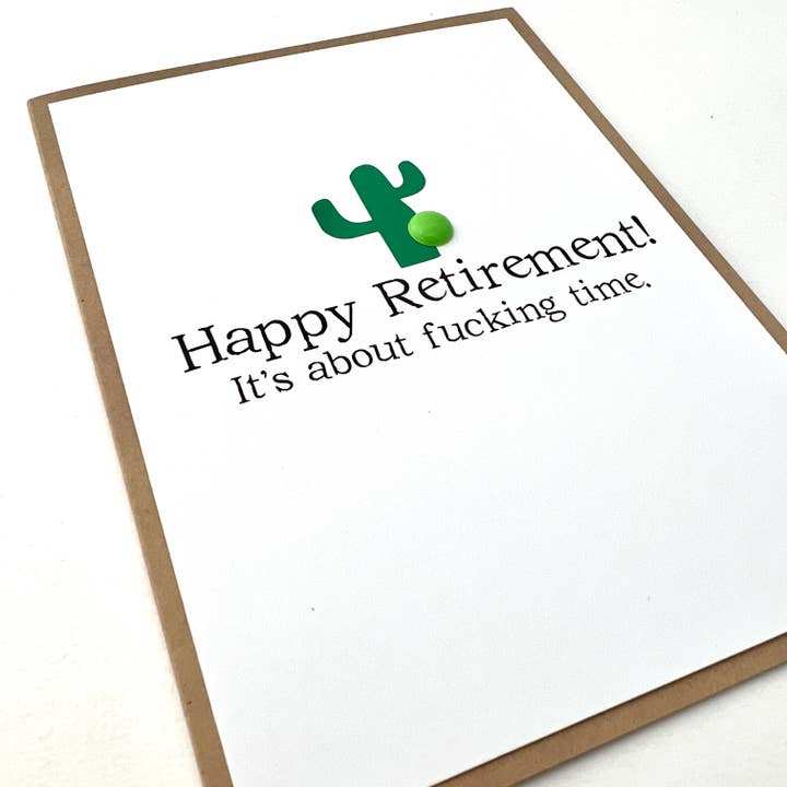Job About Fucking Time Retirement Card for wholesale by Muddy Mouth Cards