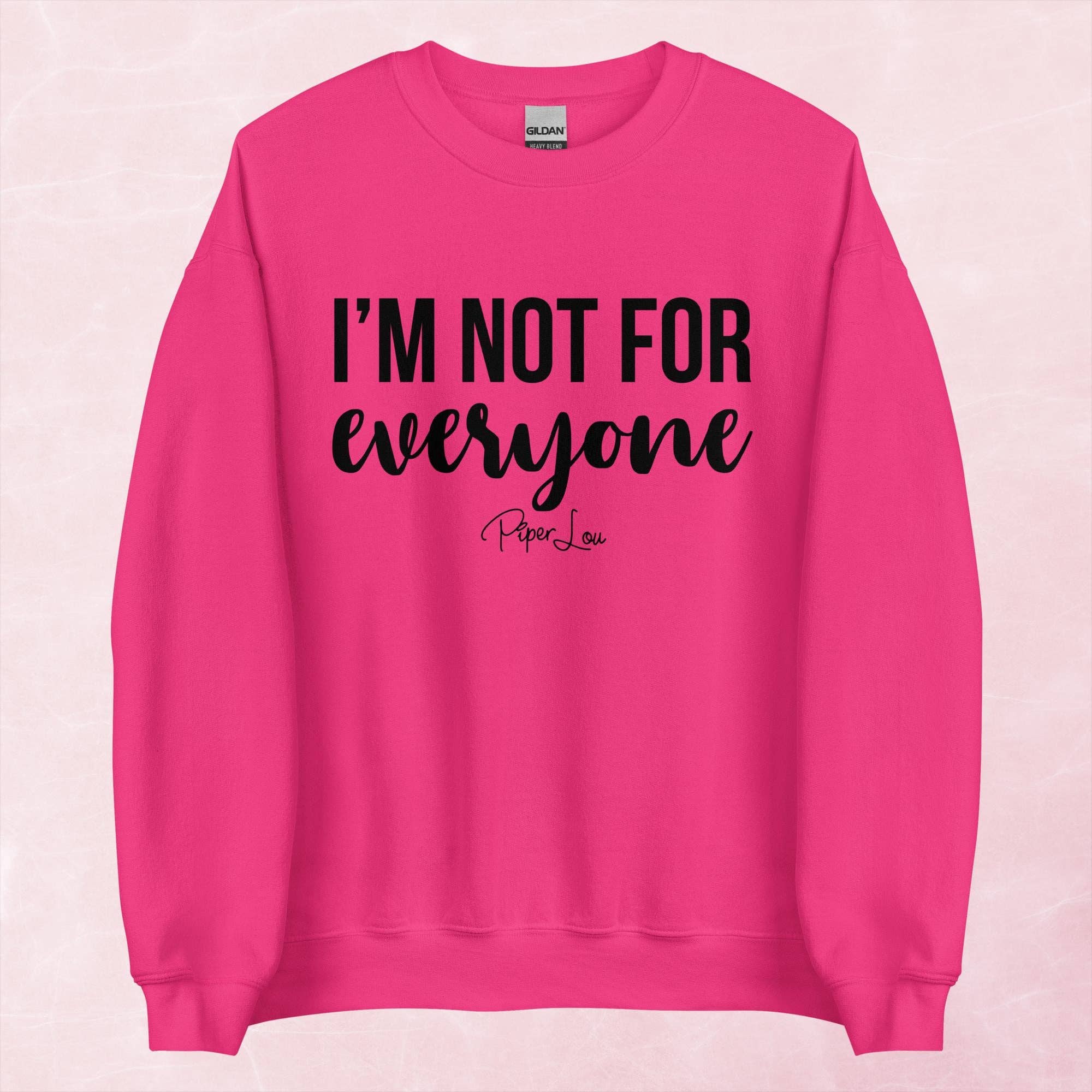 Piper Lou Collection - Wholesale Graphic Sweatshirt - Women's - I'm Not For Everyone Graphic Crewneck Sweatshirt6