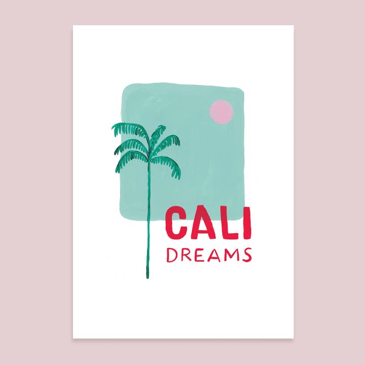 Cali Dreams Art Print for wholesale by Callie Stay Cool