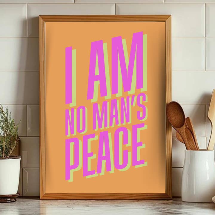 Olive Street Collective - Wholesale Art Print - I Am No Man's Peace Print19