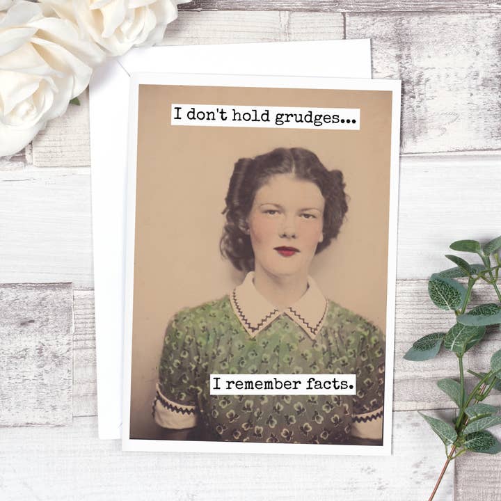 I Don't Hold Grudges... Everyday Card. 673 for wholesale by Raven's Rest Studio