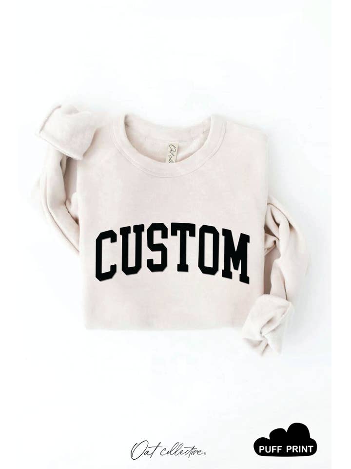 OAT COLLECTIVE - Wholesale Graphic Sweatshirt - Women's - CUSTOM PUFF Print Graphic Sweatshirt
