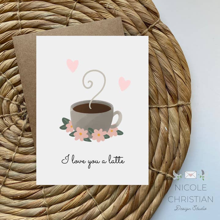 I Love You a Latte Greeting card for the coffee and flower for wholesale by Nicole Christian - Illustration