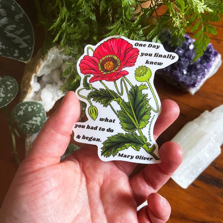 Fabulously Feminist - Wholesale Sticker - One Day You Finally Knew and Began, Mary Oliver: Sticker