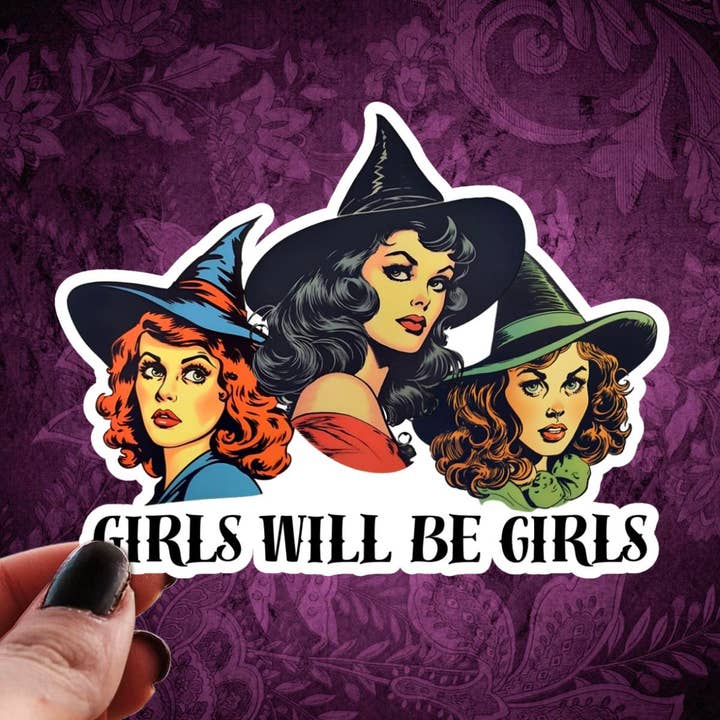 Girls Will Be Girls Witch Sticker - Feminist Decal for wholesale by Pretty Toxic Stickers