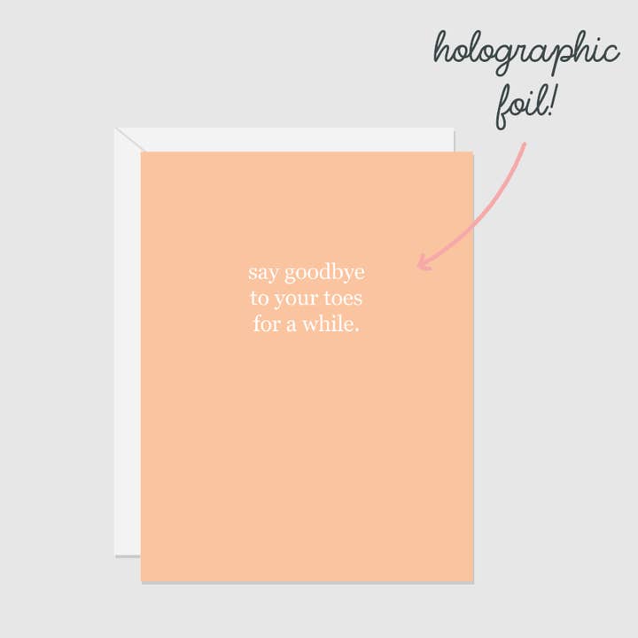 (Foil) Dites adieu aux orteils | Carte de voeux pour la vente par Paper Hearts™