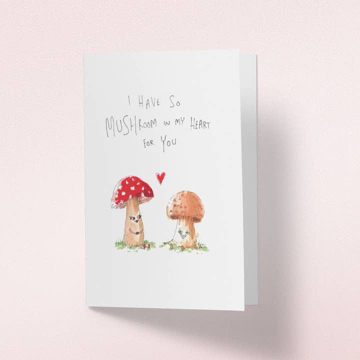 Well Drawn - Wholesale Love card - I Have So Mushroom In My Heart For You3