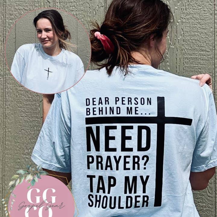 Gospel Gear Co - Wholesale Screen Printed T-Shirt - Women's - Dear Person Behind Me Graphic Shirt0
