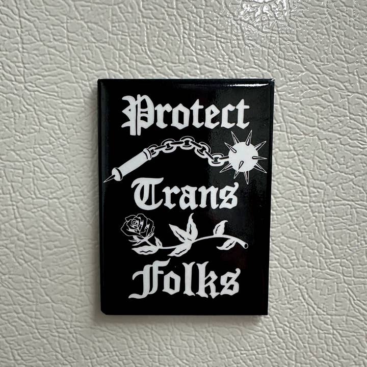 Transfigure Print Co. - Wholesale Magnet - Protect Trans Folks/Kids Magnet1