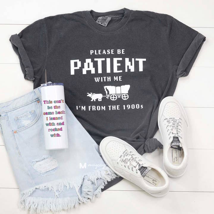 I'm From the 1900s Funny Shirt, Funny Graphic Tee, patient for wholesale by Mugsby