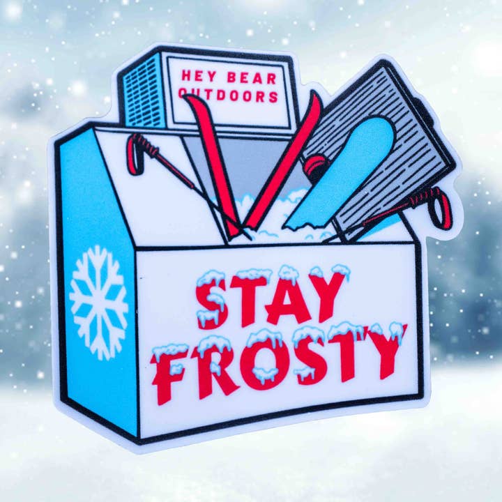 Fique Fresco Esquiando, Autocolante de Snowboard, Decalque por atacado de Hey Bear Outdoors