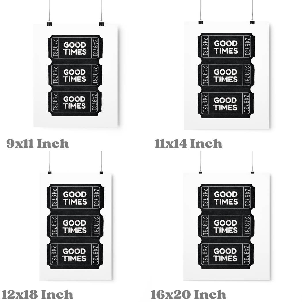 CLM Creative Studio - Wholesale Art Print - Black Noir Good Times Ticket Wall Art Prints1