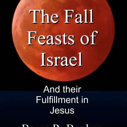 Books by splitShops - Wholesale Book - Adult - The Fall Feasts Of Israel: And Their Fulfillment In Jesus - Paperback