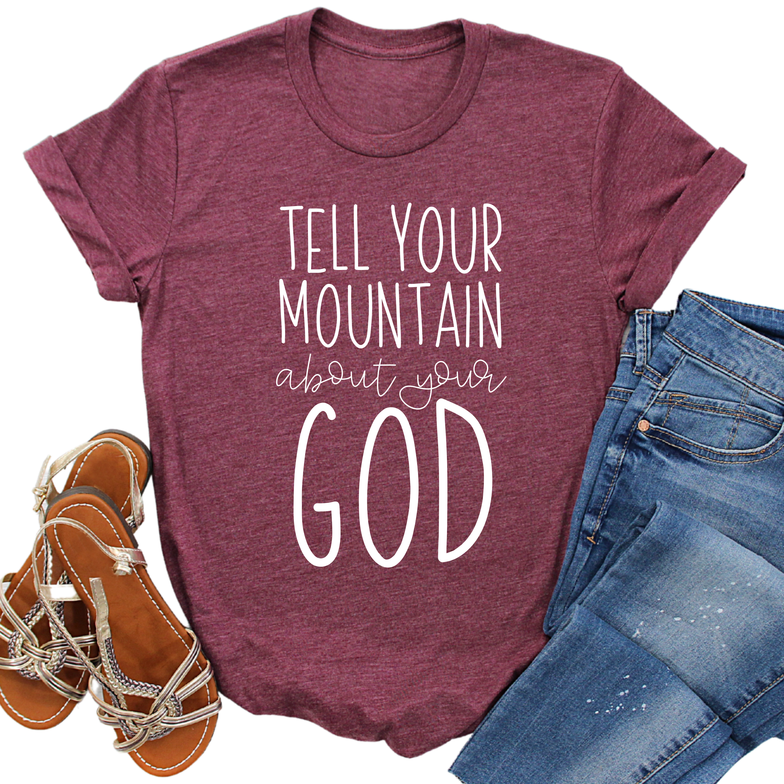Epic Life  - Designed - Wholesale Screen Printed T-Shirt - Women's - Tell Your Mountain About Your God T-Shirt - Christian Inspirational Graphic Tee, Faith-Based Apparel, Gift for Women, Religious Shirt0