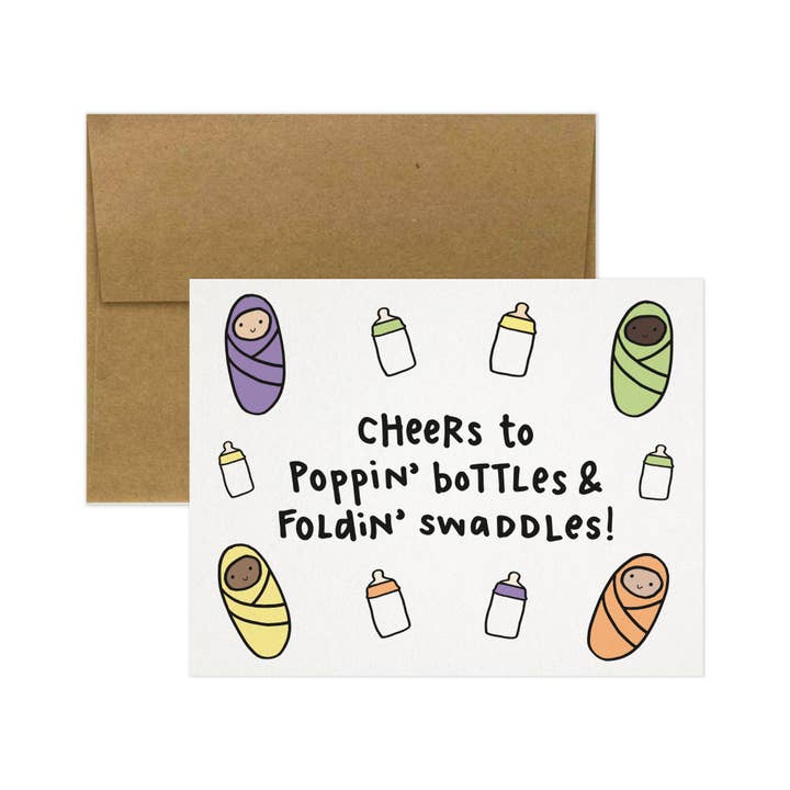 Tiny Gang Designs - Wholesale Baby Card - Cheers To Poppin Bottles! New Baby Card. Card for Baby.1