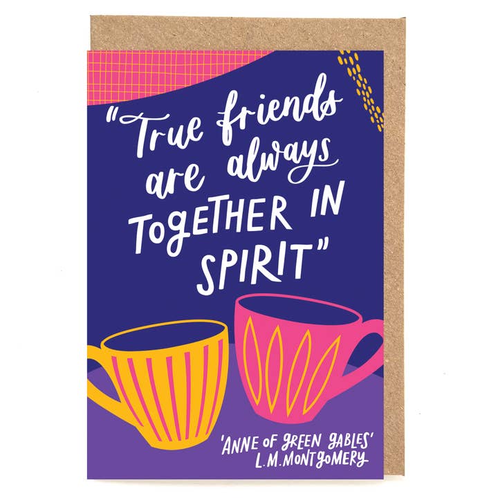 Fun literary quote card for friends for wholesale by Now Then, Sunshine!