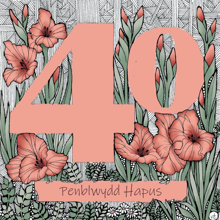 Penblwydd Hapus 40 (Happy Birthday 40) Floral for wholesale by Alff a Bet Design
