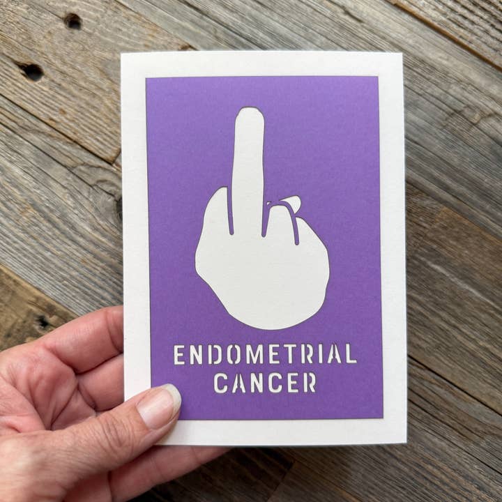Fuck Endometrial Cancer Card for wholesale by Louise Lauret