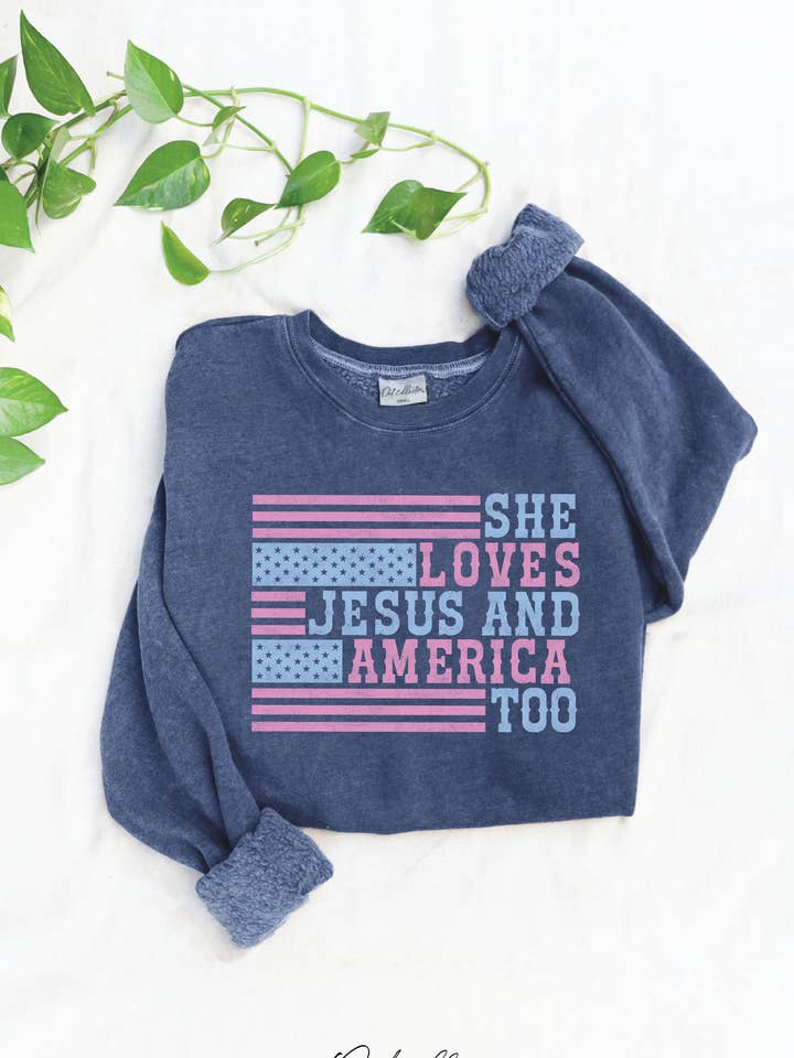 SHE LOVES JESUS AND AMERICA TOO Mineral Graphic Sweatshirt for wholesale by OAT COLLECTIVE
