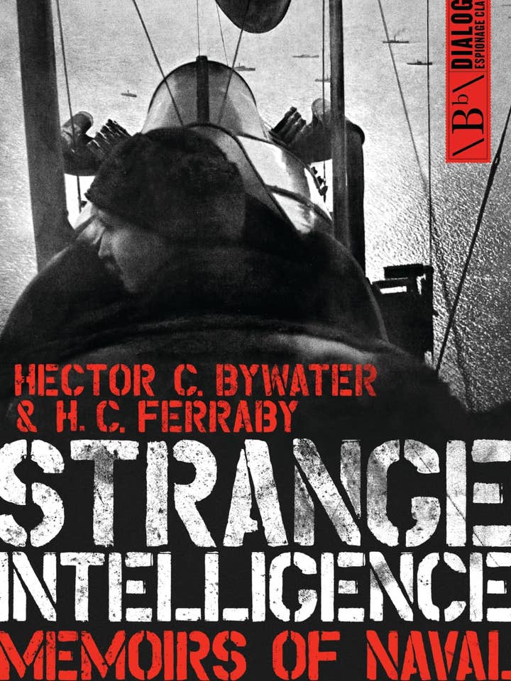 Inteligencia Extraña: Memorias del Servicio Secreto Naval para venta al por mayor de Boon Books
