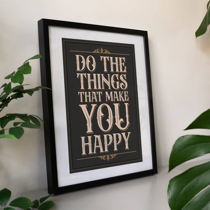 Hayley Jade Design Studio - Wholesale Art Print - What Makes You Happy Vintage Typography Print3