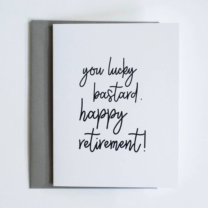 You Lucky Bastard Happy Retirement Card for wholesale by Sassper Goods