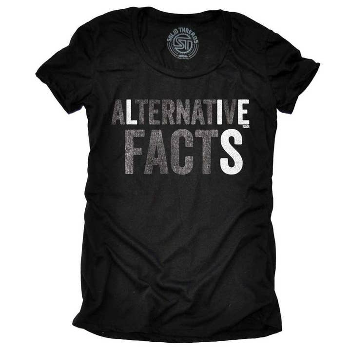 Women's Alternative Facts T-shirt for wholesale by Solid Threads