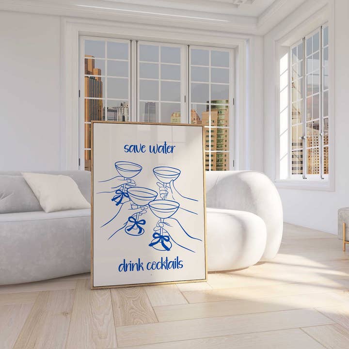 D'LUXE PRINTS - Wholesale Poster - Save Water Drink Cocktails Print | 5 Colours3