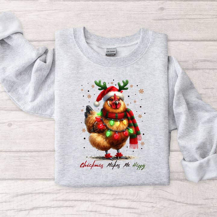 Chickmas Makes Me Happy Christmas Sweatshirt for wholesale by Londas Tees and Tumblers