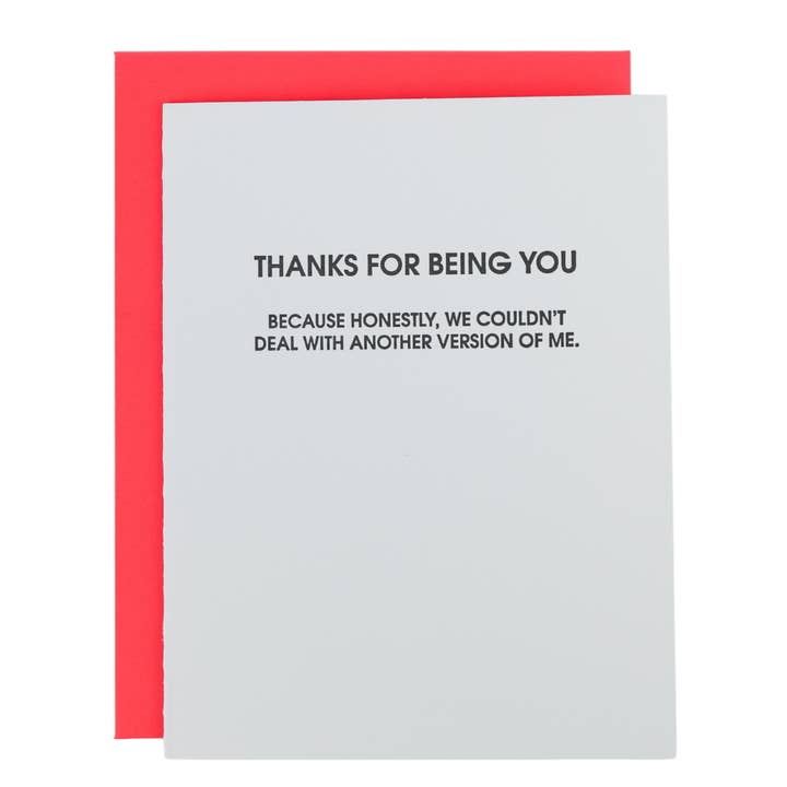 Thanks For Being You, We Couldn't Deal With Another Me - Funny Friendship Card for wholesale by Chez Gagné