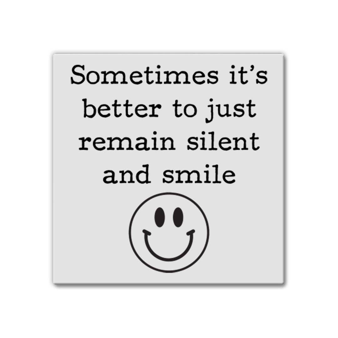 Pinetree Innovations - Vente Aimants - Parfois c'est mieux de rester silencieux | Magnet