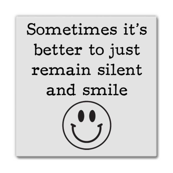 Pinetree Innovations - Vente Aimants - Parfois c'est mieux de rester silencieux | Magnet0