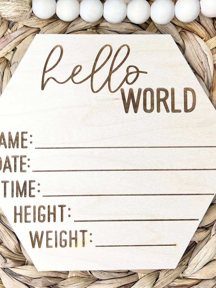Baby Birth Announcement - Hello World Birth Stats Sign for wholesale by Mallory Jayde Home and Gifts