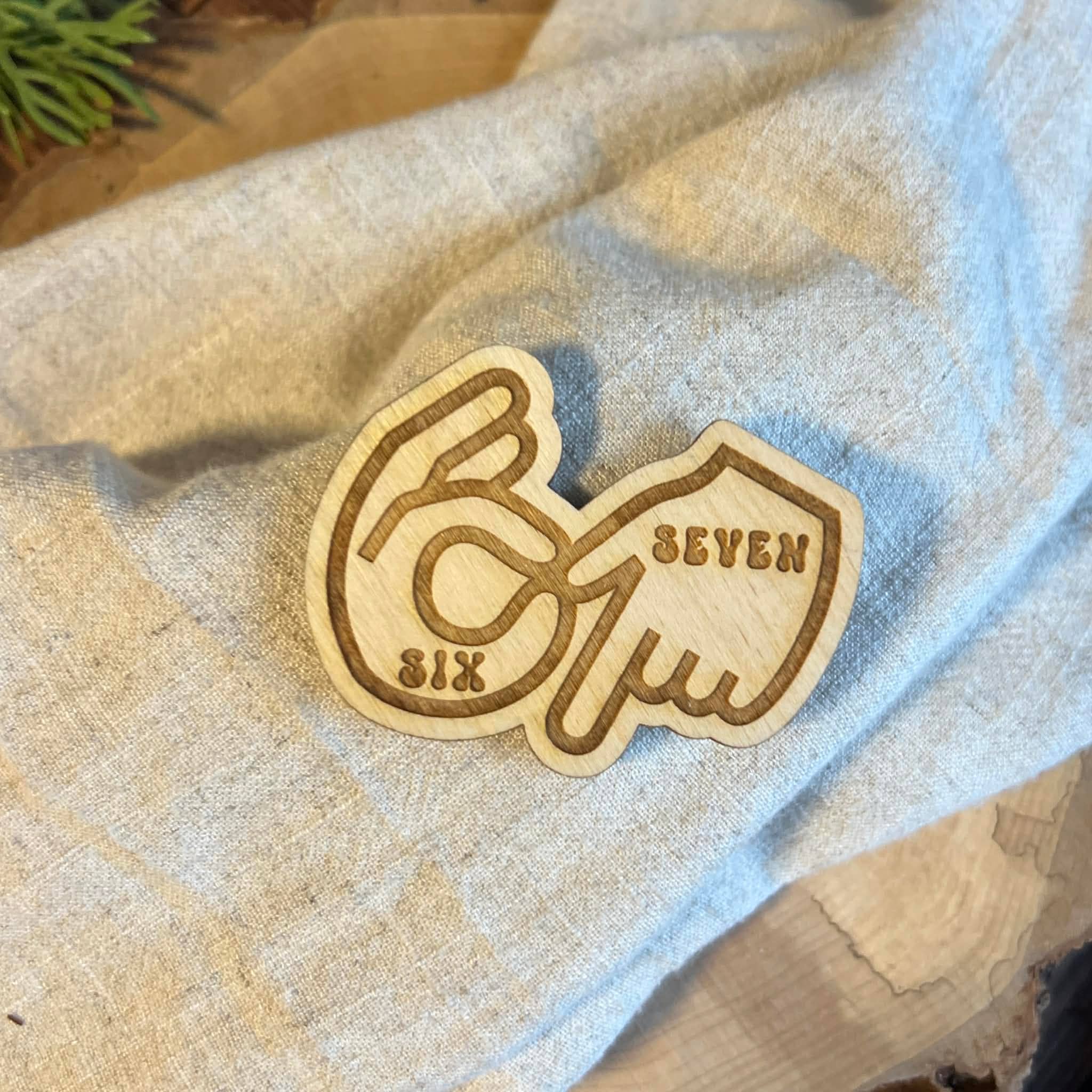 Chamness' Crafty Corner - Wholesale Magnet - Six Seven Magnet 3