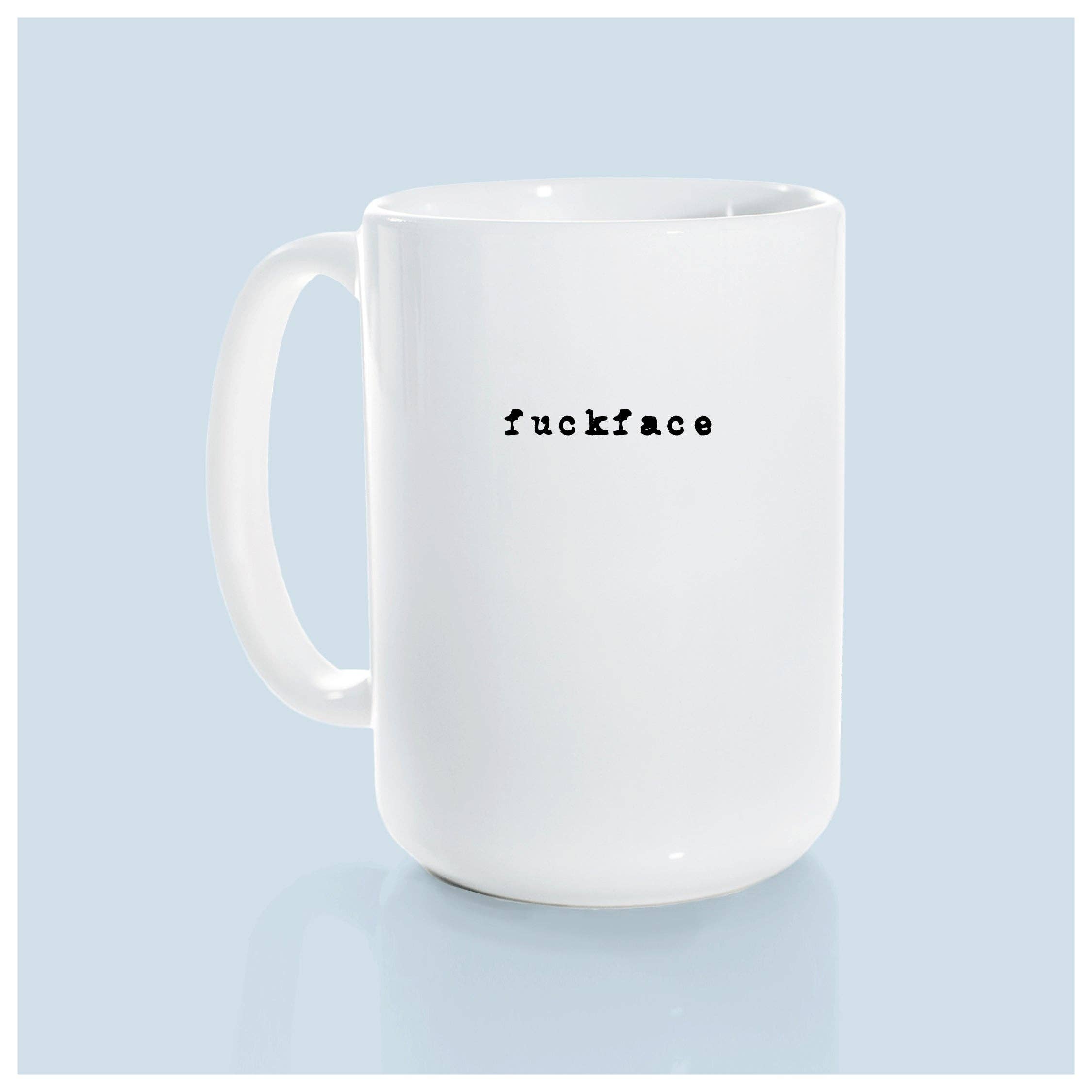 Prairie Chick Prints - Wholesale Coffee Mug - fuckface | ceramic mug5