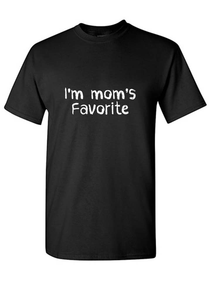 Feelin Good Tees - Wholesale Screen Printed T-Shirt - Women's - I'm Mom's Favorite.