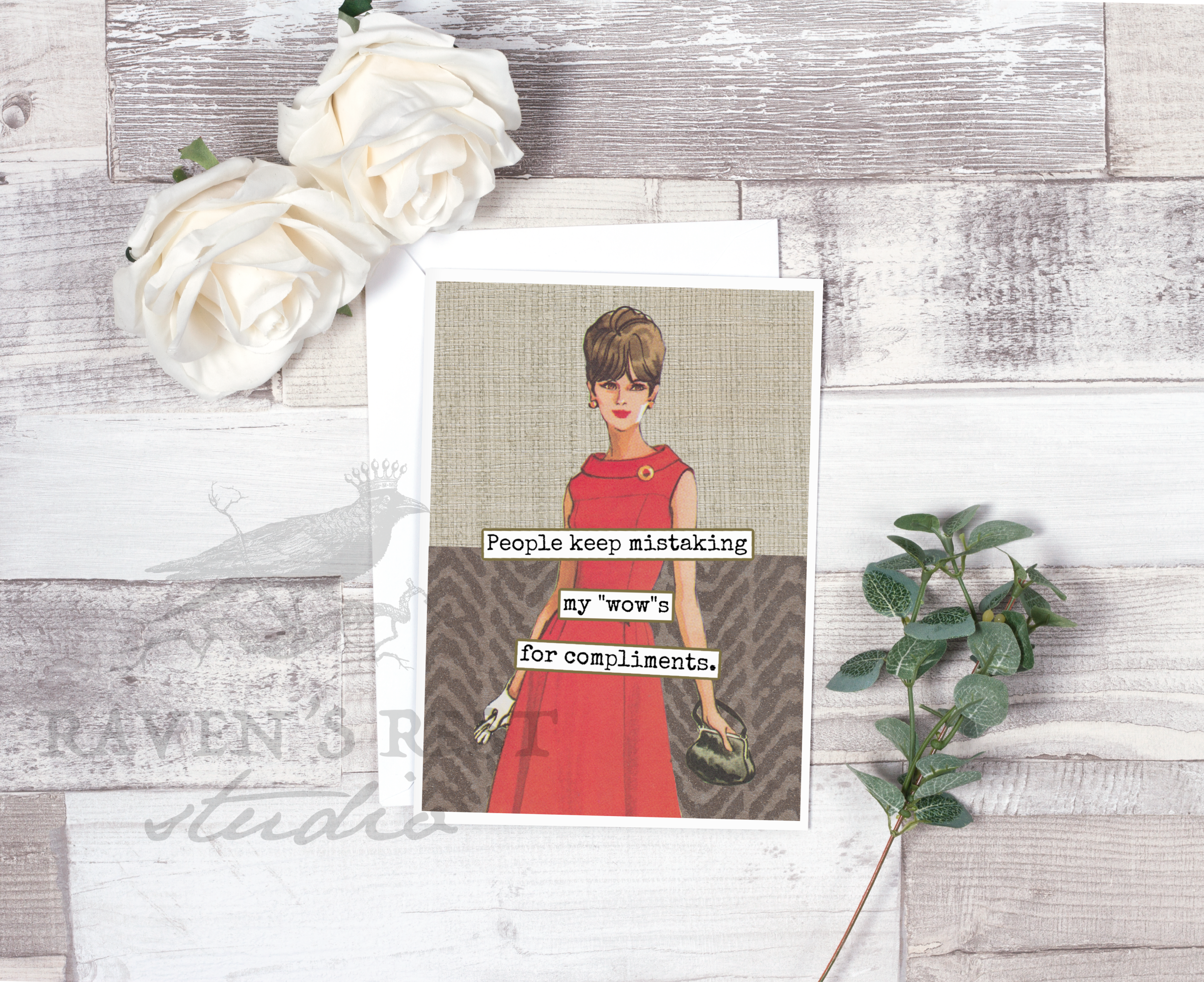 Raven's Rest Studio – Cartão de saudação diária por atacado – As pessoas continuam confundindo meu “uau” com elogios.3