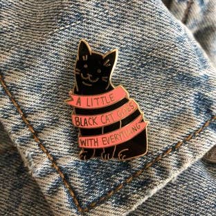 Considerate Cat Design - Wholesale Lapel Pin/Button - A Little Black Cat Goes With Everything- Hard enamel pin1