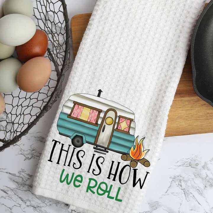 Prairie Chicken Sticker Shop & Gifts - Wholesale Tea Towel - This Is How We Roll Waffle Weave Dish Towel Tea Towel 1