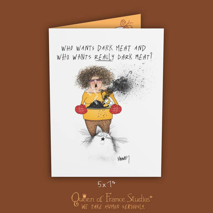 Thanksgiving Dinner Is Burned Funny Thanksgiving Card for wholesale by Queen of France Studios