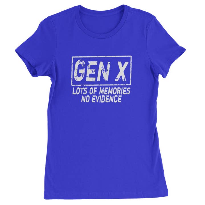 Expression Tees - Wholesale Screen Printed T-Shirt - Women's - Gen X Lots of Memories No Evidence Nostalgia Womens T-shirt11