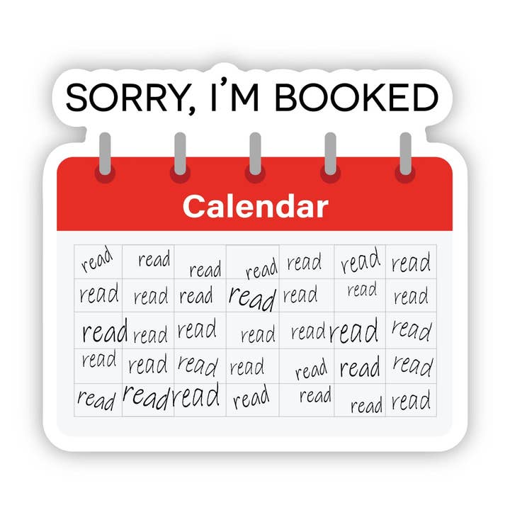Big Moods - Wholesale Sticker - "Sorry I'm Booked" Reading Calendar Sticker0
