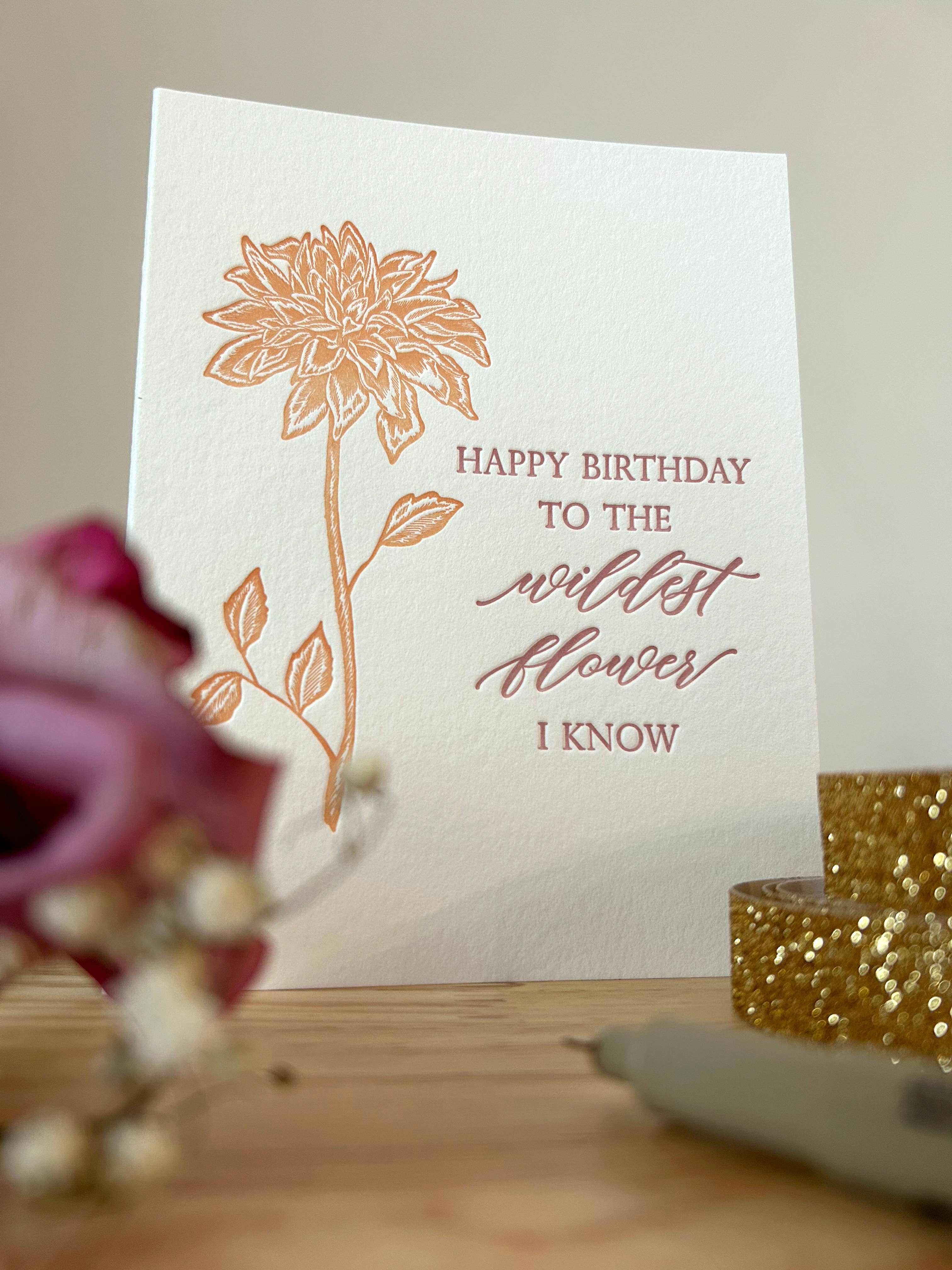 Rust Belt Love Paperie - Wholesale Birthday Card - Happy Birthday, Wildest Flower I Know  Letterpress Card2