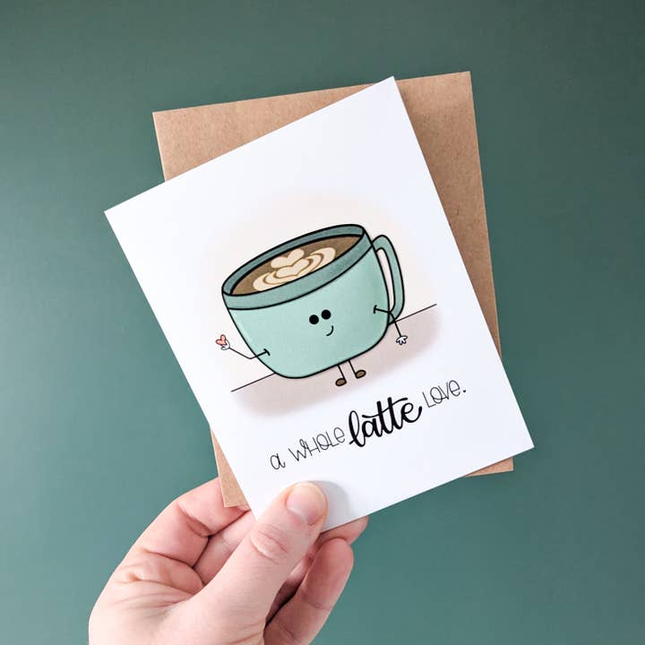 A Whole Latte Love Card for wholesale by Real Happy Designs